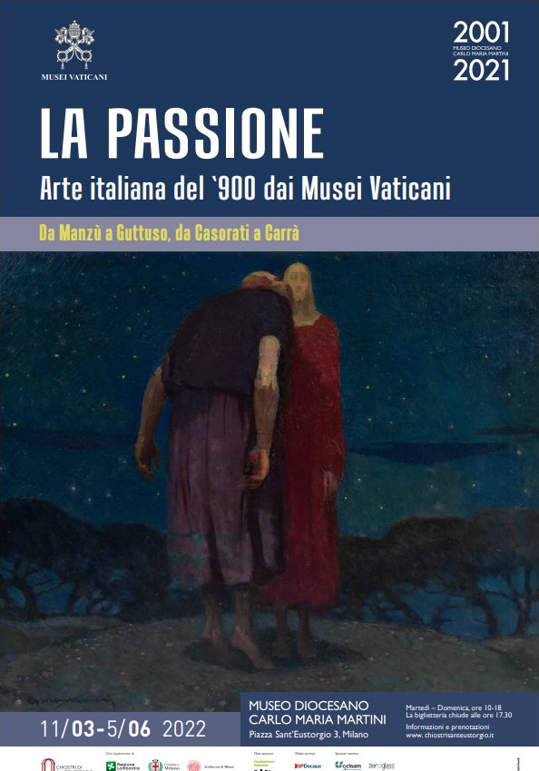 La Passione. Arte italiana del '900 dai Musei Vaticani - Da Manzù a Guttuso, da Casorati a Carrà.